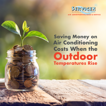 Saving Money on Air Conditioning Costs When the Outdoor Temperatures Rise